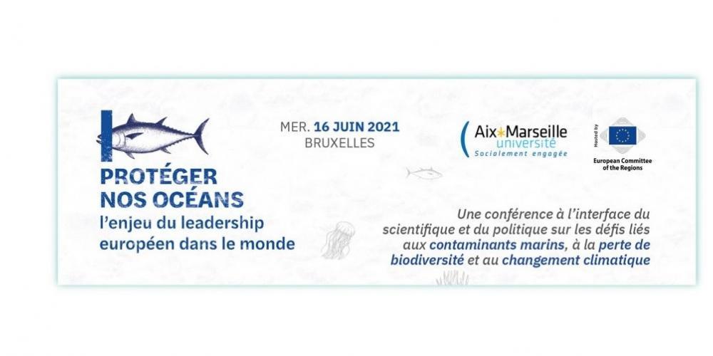  Conférence européenne - Protéger nos océans, l’enjeu du leadership européen dans le monde  